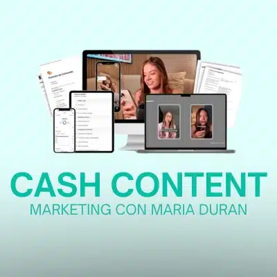 Curso Cash Content de María Durán: Aprende marketing de contenidos para vender sin anuncios.