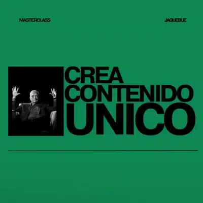 Curso Creación de contenido único – Jaquebue