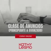 Clase de Anuncios – Kathy Lesmo | Principiante y Avanzado Meta Ads