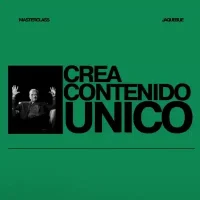 Curso Creación de contenido único – Jaquebue