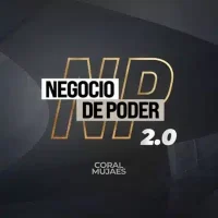 Negocio de Poder 2.0 de Coral Mujaes: Programa para montar, automatizar y escalar un negocio digital y lograr la libertad financiera.