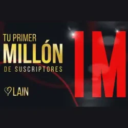 Curso Tu Primer Millón de Suscriptores de Lain García Calvo estrategia para crecer en YouTube y marca personal
